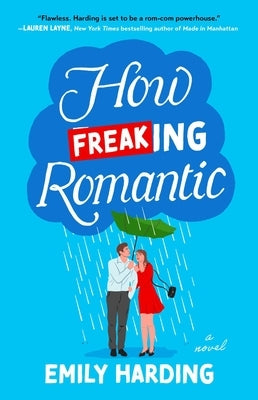 Paperback of "How Freaking Romantic" by Gallery Books, showing the book cover with colorful, eye-catching design.