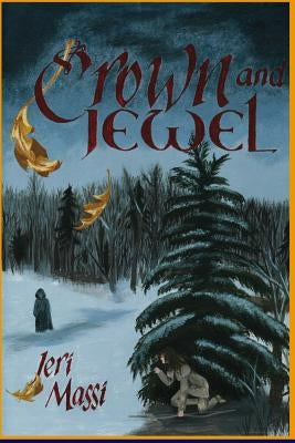 Crown and Jewel, Fan Art Edition by Stillwell, Rebekah