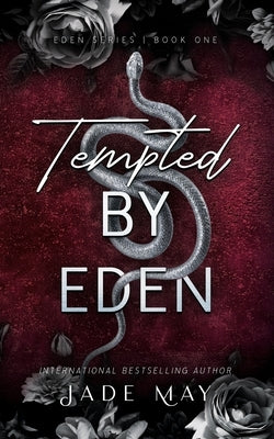 Tempted by Eden: An Enemies to Lovers Office Romance by May, Jade