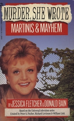 Murder, She Wrote: Martinis and Mayhem by Fletcher, Jessica