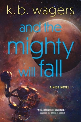 And the Mighty Will Fall: A Neog Novel Paperback Harper Voyager
