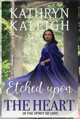 Etched Upon the Heart Paperback Kst Publishing Inc.