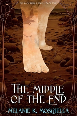 The Middle of the End Paperback Melanie K. Moschella