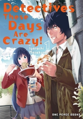 Detectives These Days Are Crazy! Vol. 1 Paperback One Peace Books