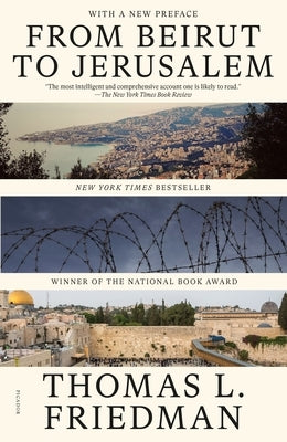 From Beirut to Jerusalem: (With a New Preface) Paperback Picador USA