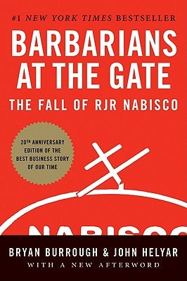 Barbarians at the Gate: The Fall of RJR Nabisco Paperback Harper Business