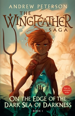 Paperback copy of "On the Edge of the Dark Sea of Darkness" from The Wingfeather Saga by Prh Christian Publishing, with cover art visible.