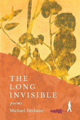 The Long Invisible Paperback Wildhouse Poetry