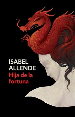 Paperback of Daughter of Fortune Spanish-language edition by Vintage Español, showing the book cover with title and artwork.