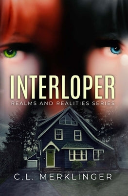 Interloper Paperback C.L. Merklinger