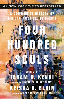 Paperback of Four Hundred Souls: A Community History of African America, 1619-2019 by One World with a cover featuring historical artwork.