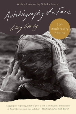 Paperback of Autobiography of a Face Thirtieth Anniversary Edition by Harper Perennial, showing the book cover with title and edition details.