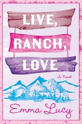 Paperback of "Live, Ranch, Love" by Avon A featuring a colorful cover with rural and romantic imagery