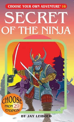 Secret of the Ninja Paperback Choose Your Own Adventure