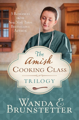 Paperback of The Amish Cooking Class Trilogy by Shiloh Run Press, featuring a cover with warm, rustic Amish-style artwork.