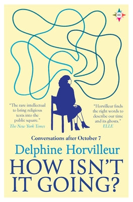 How Isn't It Going?: Conversations After October 7 Paperback Europa Compass