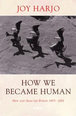 Paperback of "How We Became Human" poetry collection by W. W. Norton & Company, featuring a cover with artistic design and title.