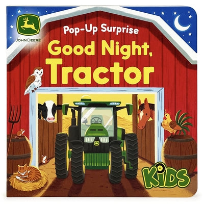 John Deere Kids Pop-Up Surprise Good Night, Tractor Board Book Cottage Door Press
