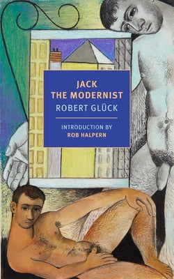 Paperback of Jack the Modernist by New York Review of Books, featuring a cover with modernist artwork or design elements.