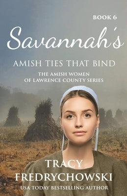 Savannah's Amish Ties That Bind Paperback Tracy Lynn Virtual, Inc