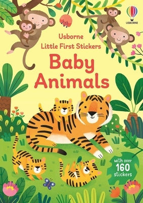 Paperback Little First Stickers Baby Animals book with colorful animal sticker pages and cheerful illustrations for young children.