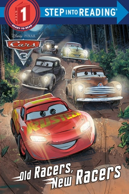Old Racers, New Racers (Disney/Pixar Cars 3) Paperback Random House Disney