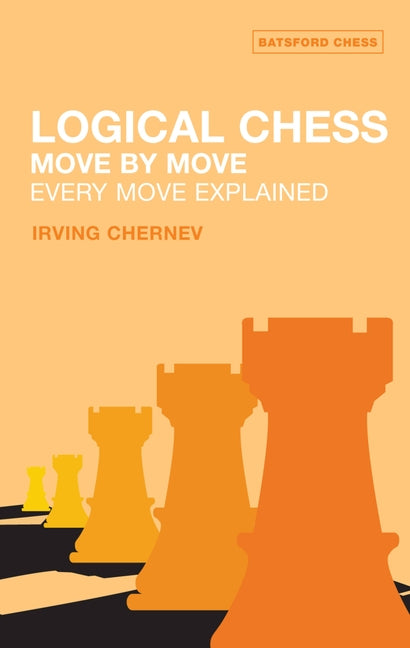 Paperback of Logical Chess: Move by Move by Batsford, showing the book cover with chess move diagrams and title.