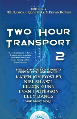 Two Hour Transport 2 Paperback Fairwood Press LLC