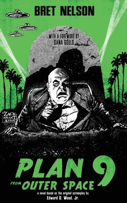 Plan 9 From Outer Space: The Novelization Paperback Encyclopocalypse Publications