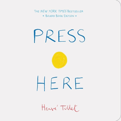 Press Here: Board Book Edition Board Book Chronicle Books