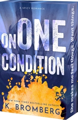 On One Condition paperback by Entangled: Amara featuring a cover with a romantic scene and warm color palette.