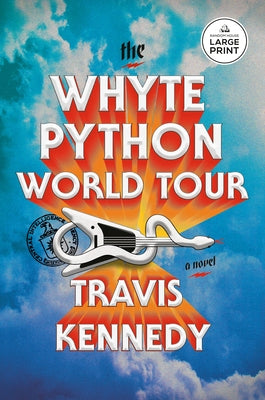 Paperback of The Whyte Python World Tour by Random House Large Print Publishing, showing the book cover with colorful artwork.