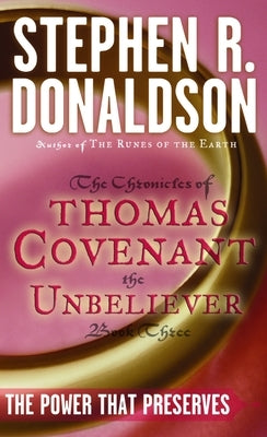 Power That Preserves by Donaldson, Stephen R.