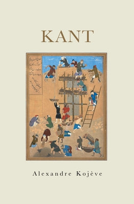 Kant by Kojève, Alexandre