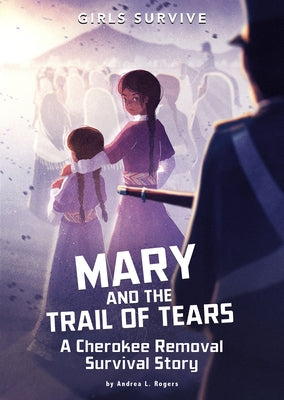 Paperback book titled "Mary and the Trail of Tears" by Stone Arch Books, featuring a cover illustration related to Cherokee removal.