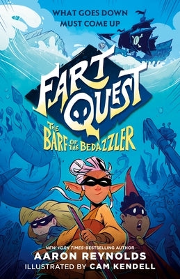 Fart Quest: The Barf of the Bedazzler Paperback Square Fish
