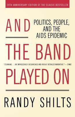 Paperback book titled "And the Band Played On" by St. Martin's Griffin, featuring the cover image with text and design.