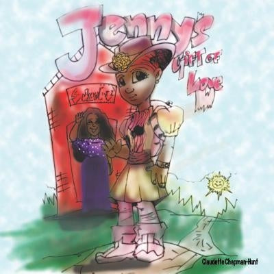 Jenny's Gift of Love Paperback Xulon Press