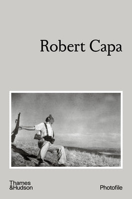 Robert Capa (Photofile) Paperback Thames & Hudson