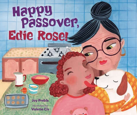Happy Passover, Edie Rose! Hardcover Kar-Ben Publishing (R)