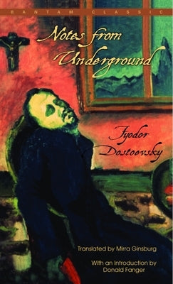 Mass market paperbound of "Notes from Underground" by Bantam Classics, featuring the book cover with dark tones and classic typography.