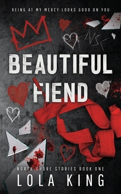 Beautiful Fiend Paperback King & Hunter