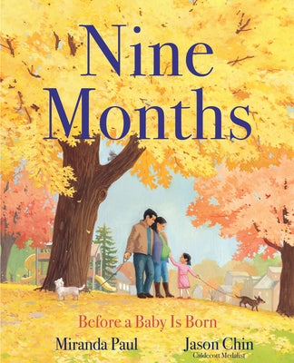 Nine Months: Before a Baby Is Born Paperback Neal Porter Books