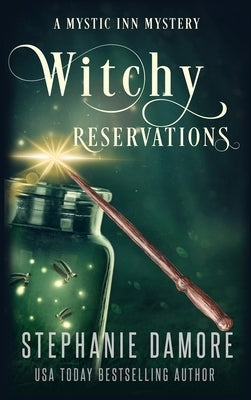 Witchy Reservations: A Paranormal Cozy Mystery by Damore, Stephanie
