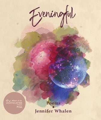 Eveningful: Poems Paperback Lightscatter Press