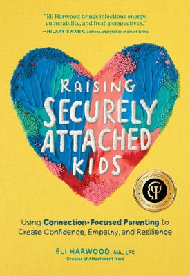 Paperback of Raising Securely Attached Kids book by Sasquatch Books showing the cover with title and author text.