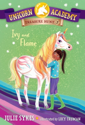 Paperback of Unicorn Academy Treasure Hunt #3 featuring Ivy and Flame, by Random House Books for Young Readers, with colorful cover art.