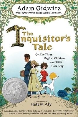 The Inquisitor's Tale: Or, the Three Magical Children and Their Holy Dog Paperback Dutton Books for Young Readers