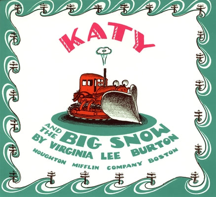 Paperback copy of "Katy and the Big Snow" by Clarion Books, featuring colorful cover art with a winter snow scene.