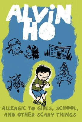 Paperback copy of "Alvin Ho: Allergic to Girls, School, and Other Scary Things" by Yearling Books, showing the book cover.